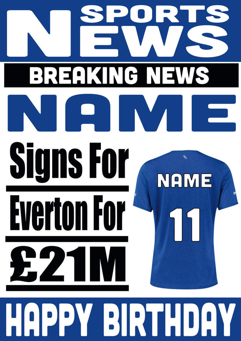 Signed For Everton FOOTBALL TEAM THEME INSPIRED PERSONALISED Kids Adult Birthday Card