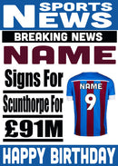 Signed For Scunthorpe FOOTBALL TEAM THEME INSPIRED PERSONALISED Kids Adult Birthday Card