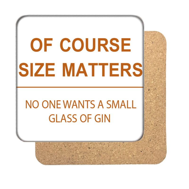 Size Matters Drinks Coaster