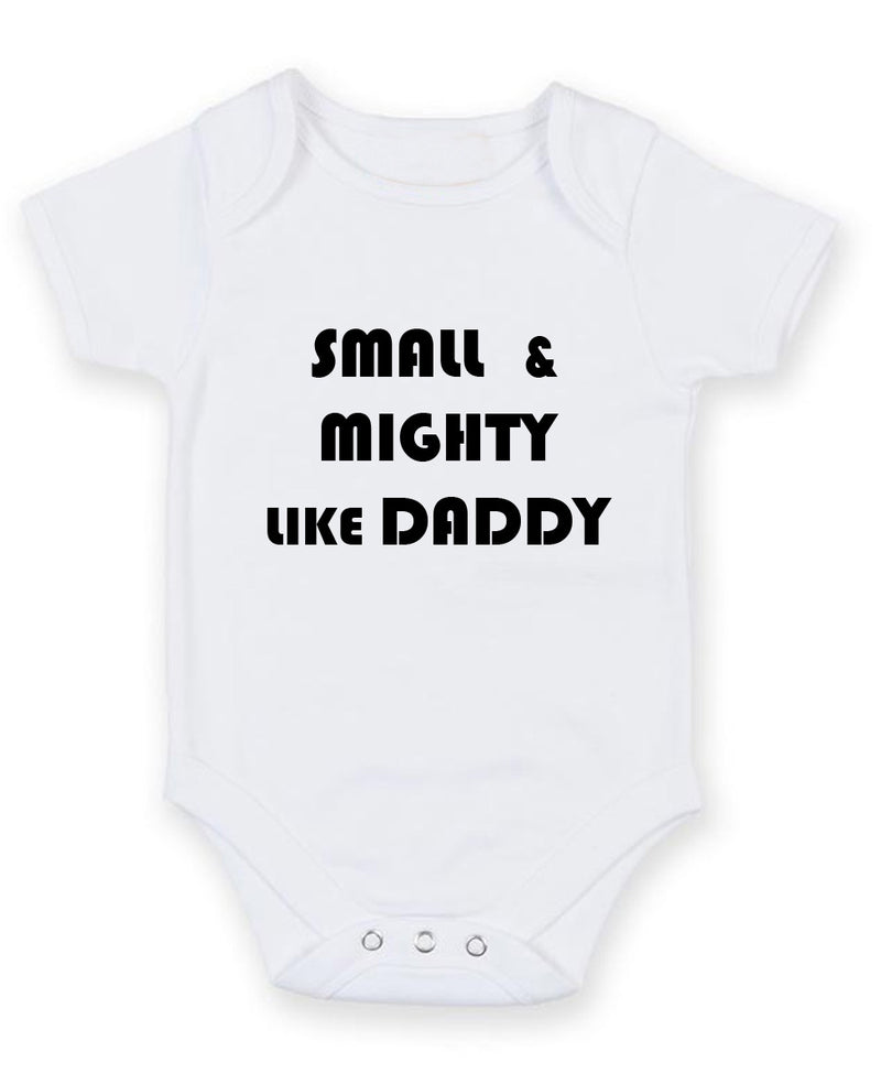 Small And Mighty Like Daddy Personalised Baby Boy Girl Unisex Short Sleeve Bodysuit