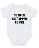 So Much Untapped Power Personalised Baby Boy Girl Unisex Short Sleeve Bodysuit