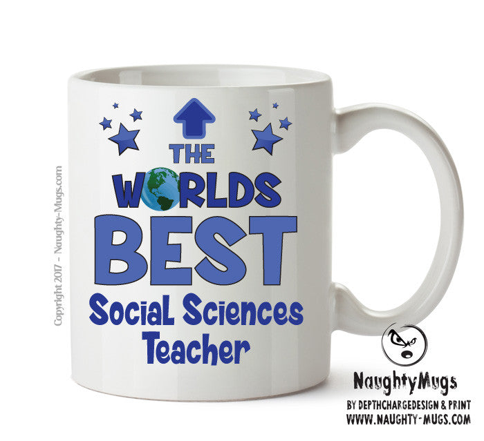 Worlds Best Social Sciences Teacher Mug - Novelty Funny Mug