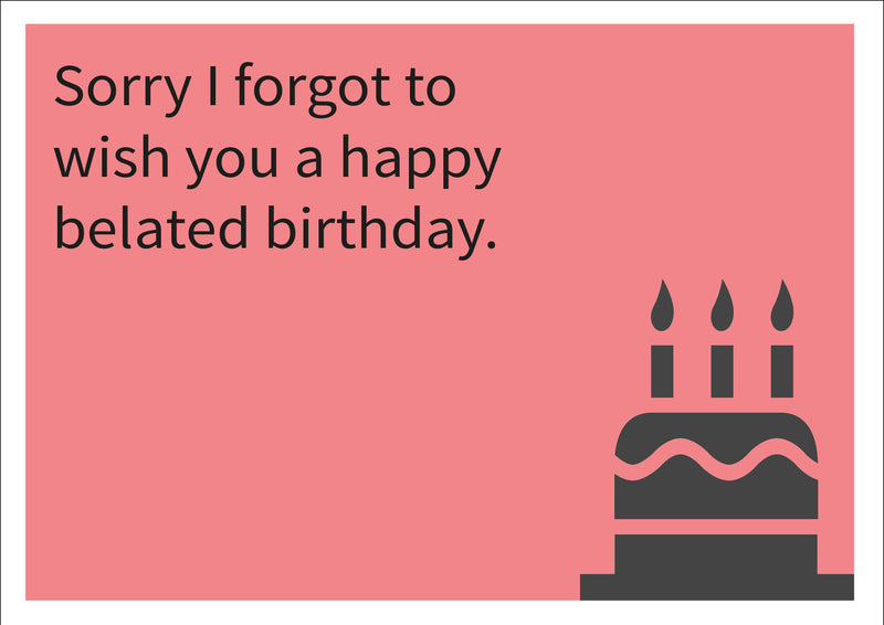 Sorry Belated Birthday INSPIRED Adult Personalised Birthday Card Birthday Card