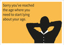 Sorry You Have To Lie About Your Age INSPIRED Adult Personalised Birthday Card Birthday Card