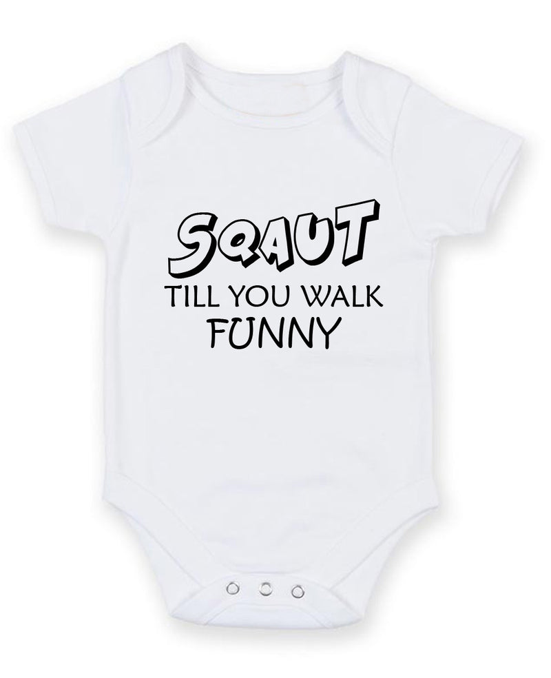 Squat Till You Walk Funny Personalised Baby Boy Girl Unisex Short Sleeve Bodysuit