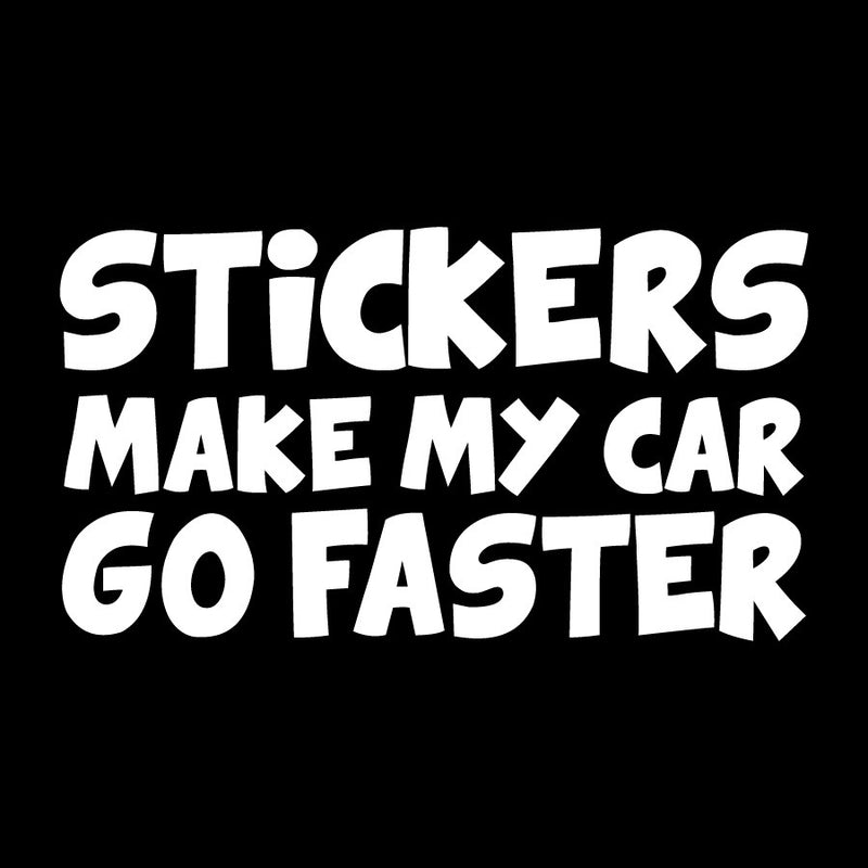 Stickers Make My Car Novelty Vinyl Car Sticker