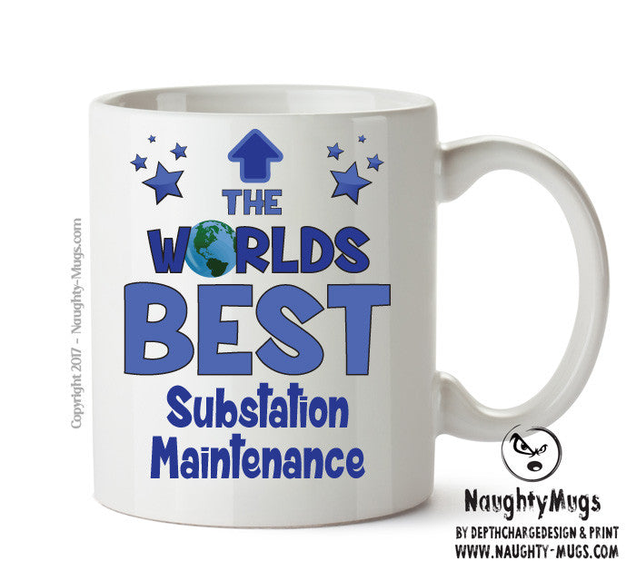 Worlds Best Substation Maintenance Mug - Novelty Funny Mug