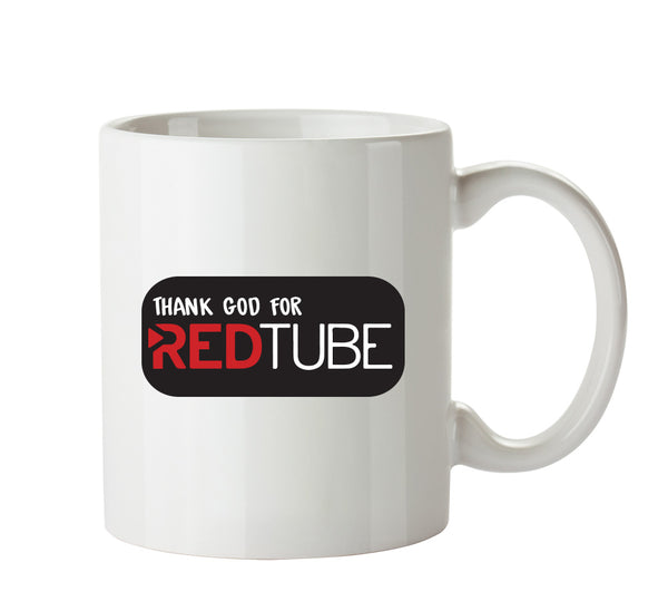 Thank God For RedTube - Adult Mug – printed mug product image 1