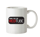 Thank God For RedTube - Adult Mug