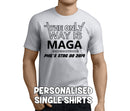 The Only Way Is Maga Black Custom Stag T-Shirt - Any Name - Party Tee