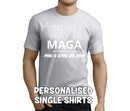 The Only Way Is Maga White Custom Stag T-Shirt - Any Name - Party Tee