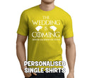 The Wedding Is Coming White Custom Stag T-Shirt - Any Name - Party Tee