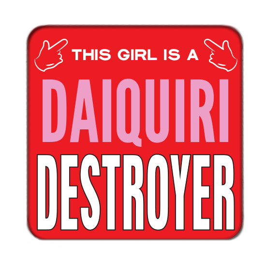 Daiquiri Destroyer (Girl) Drinks Coaster