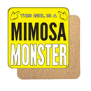 Mimosa Monster (Girl) Drinks Coaster