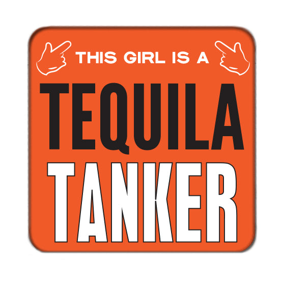 Tequila Tanker (Girl) Drinks Coaster
