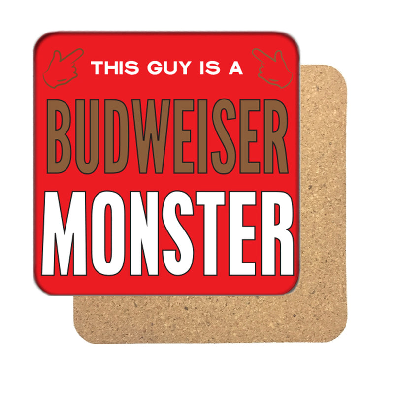 Budweiser Monster (Guy) Drinks Coaster