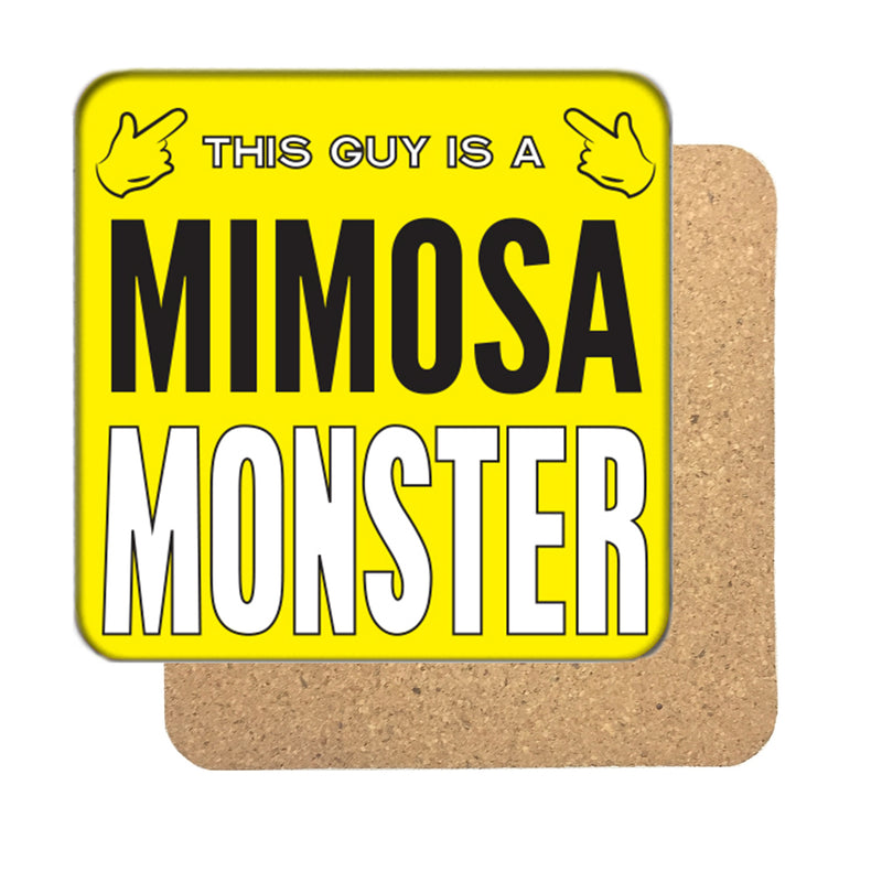 Mimosa Monster (Guy) Drinks Coaster