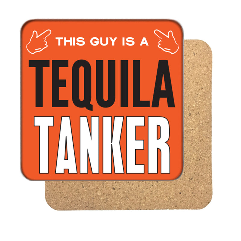 Tequila Tanker (Guy) Drinks Coaster