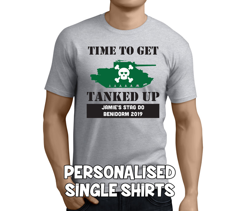 Time To Get Tanked Up Colour Custom Stag T-Shirt - Any Name - Party Tee