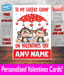 TO MY CHEEKY CHIMP PERSONALISED Girlfriend Boyfriend Wife Hubby VALENTINES CARD Valentines Day Card