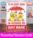 TO MY LUCKY DUCKY PERSONALISED Girlfriend Boyfriend Wife Hubby VALENTINES CARD