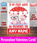 TO MY PIGGY WIGGY PERSONALISED Girlfriend Boyfriend Wife Hubby VALENTINES CARD