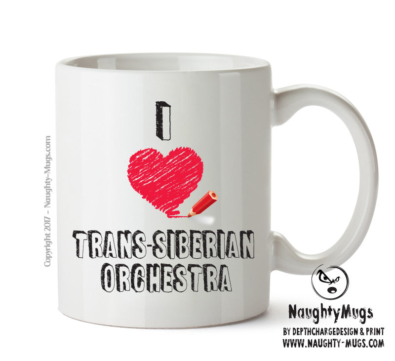 I Love TRANS SIBERIAN ORCHESTRA Celebrity Mug