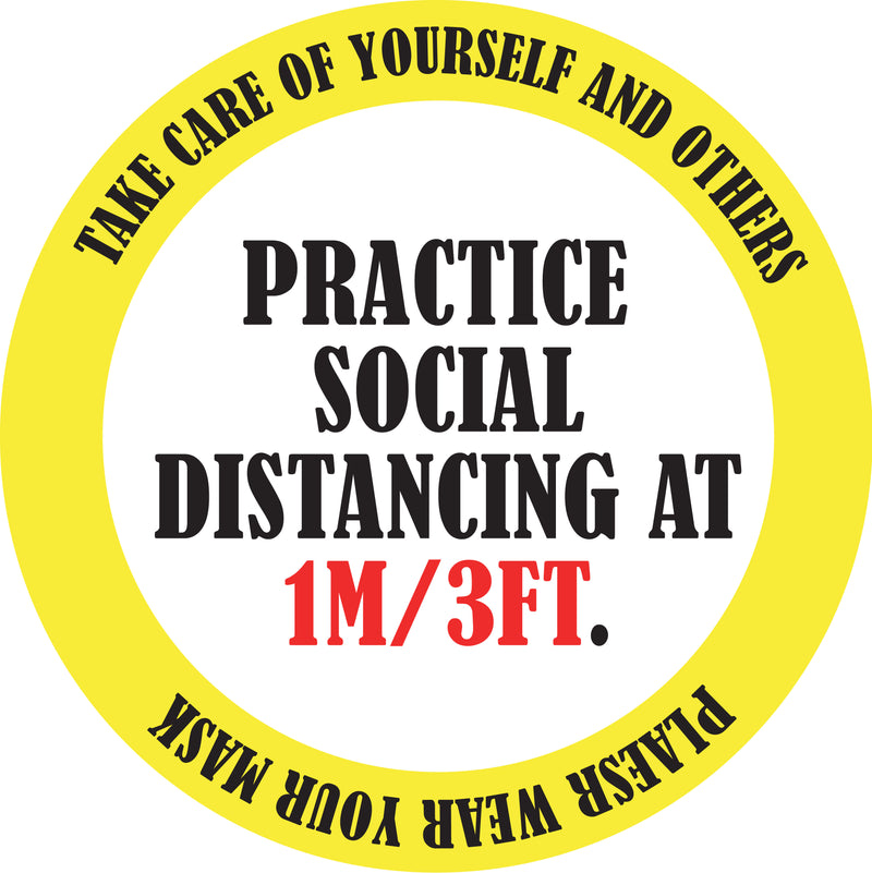 Take Care Of Yourself And Others Practice Social Distancing At 1m 3ft Please Wear Your Mask Social Distancing Floor Stickers