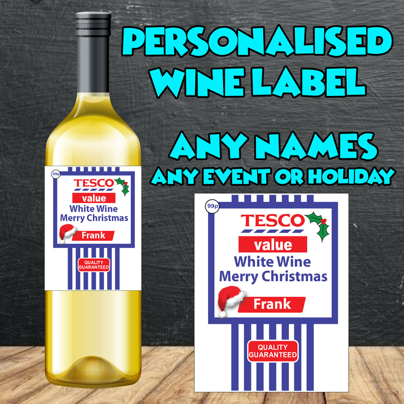 PERSONALISED Tesco White Wine Bottle Label - custom name bottle lables