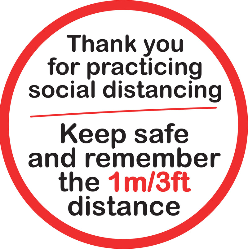 Thank You For Practicing Social Distancing Keep Safe And Remember The 1m 3ft Distance Social Distancing Floor Stickers