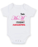 Thanks Mom I Turned Out Awesome Personalised Baby Boy Girl Unisex Short Sleeve Bodysuit
