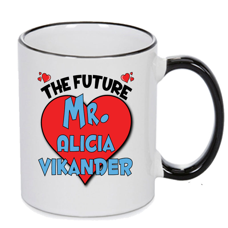 The Future Mr. Alicia Vikander Mug - Celebrity Mug