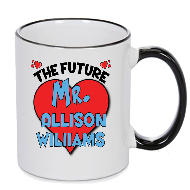 The Future Mr. Allison Wiliiams Mug - Celebrity Mug