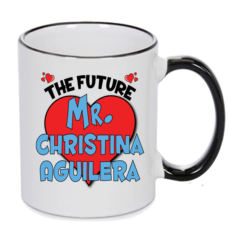 The Future Mr. Christina Aguilera Mug - Celebrity Mug