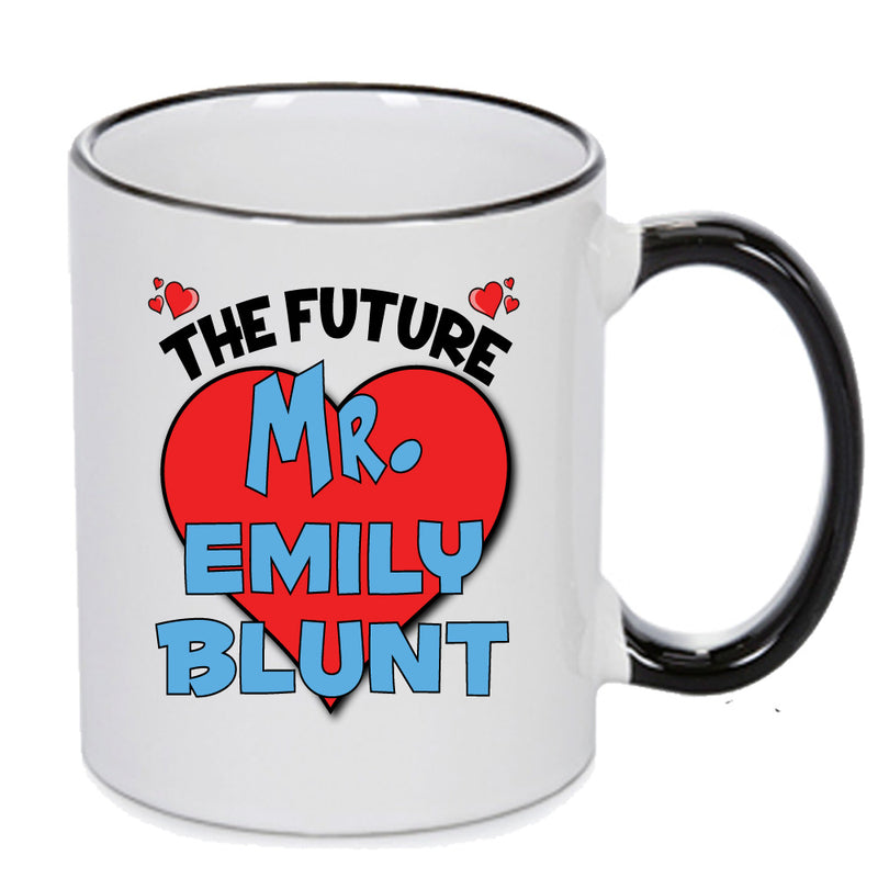 The Future Mr. Emily Blunt Mug - Celebrity Mug
