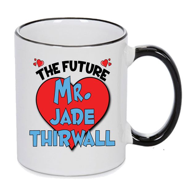 The Future Mr. Jade Thirwall Mug - Celebrity Mug