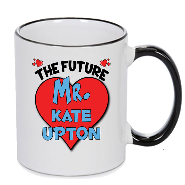 The Future Mr. Kate Upton Mug - Celebrity Mug