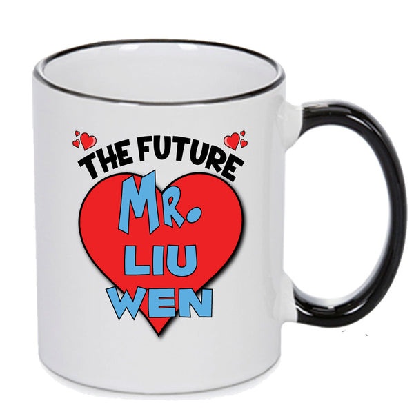 The Future Mr. Liu Wen Mug - Celebrity Mug