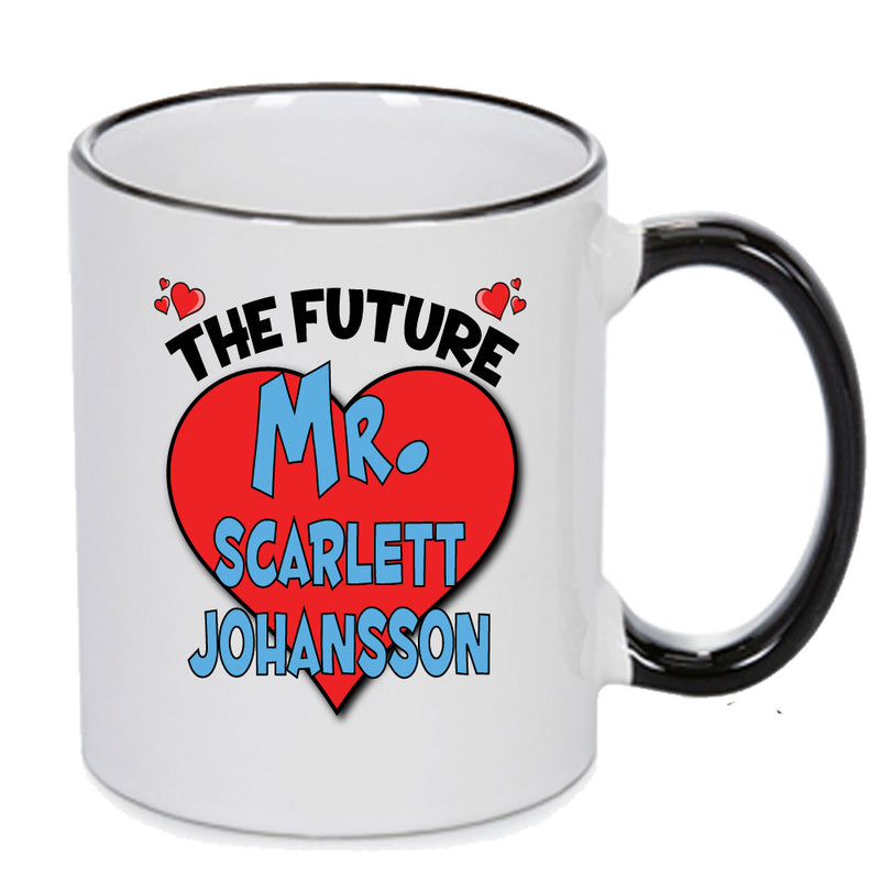 The Future Mr. Scarlett Johansson Mug - Celebrity Mug