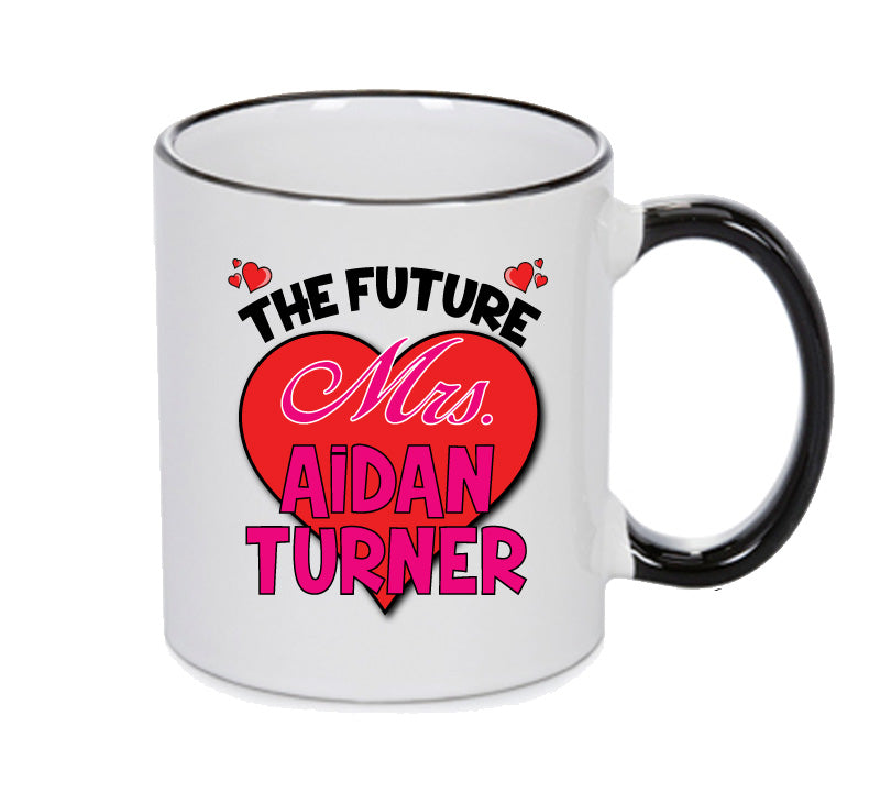 BLACK MUG - The Future Mrs AIDAN TURNER mug - Celebrity Mug