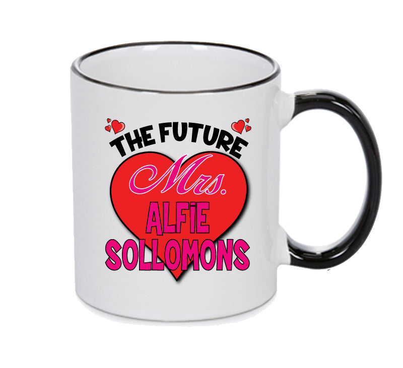 BLACK MUG - The Future Mrs ALFIE SOLLOMONS mug - Celebrity Mug