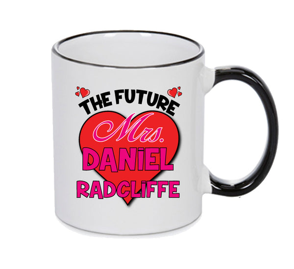 BLACK MUG - The Future Mrs DANIEL RADCLIFFE mug - Celebrity Mug