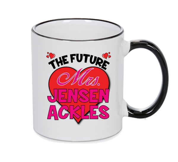 BLACK MUG - The Future Mrs JENSEN ACKLES mug - Celebrity Mug