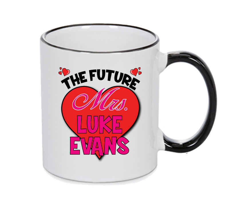 BLACK MUG - The Future Mrs LUKE EVANS mug - Celebrity Mug