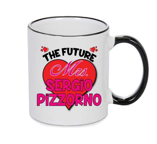 BLACK MUG - The Future Mrs SERGIO PIZZORNO mug - Celebrity Mug