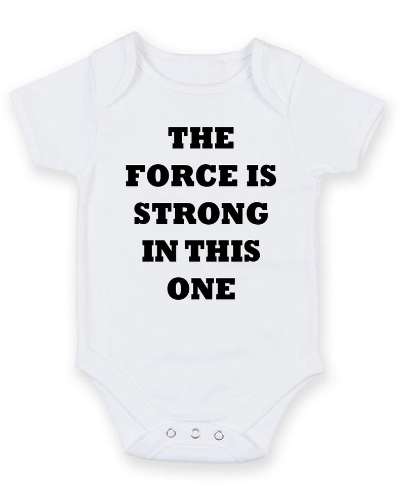 The Force Is Strong In This One Personalised Baby Boy Girl Unisex Short Sleeve Bodysuit