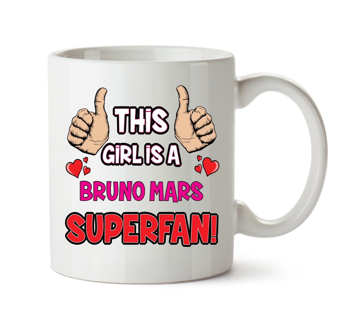 This Girl is a Bruno Mars SUPERFAN Printed Mug – This Girl Is A Bruno Mars Superfan mug – 11oz ceramic slogan mug