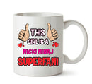 This Girl is a Nicki Minaj SUPERFAN Printed Mug