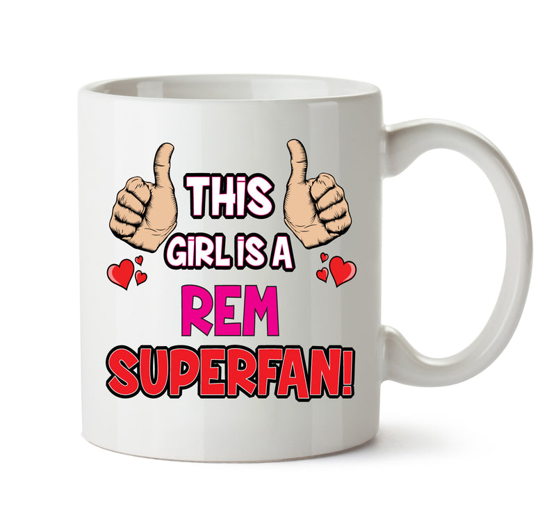 This Girl is a REM SUPERFAN Printed Mug