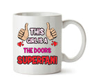 This Girl is a The Doors SUPERFAN Printed Mug